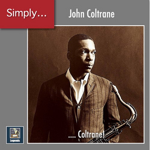 【专享】Simply … Coltrane!