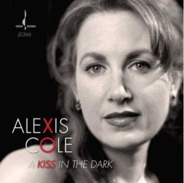 A Kiss in the Dark Alexis Cole