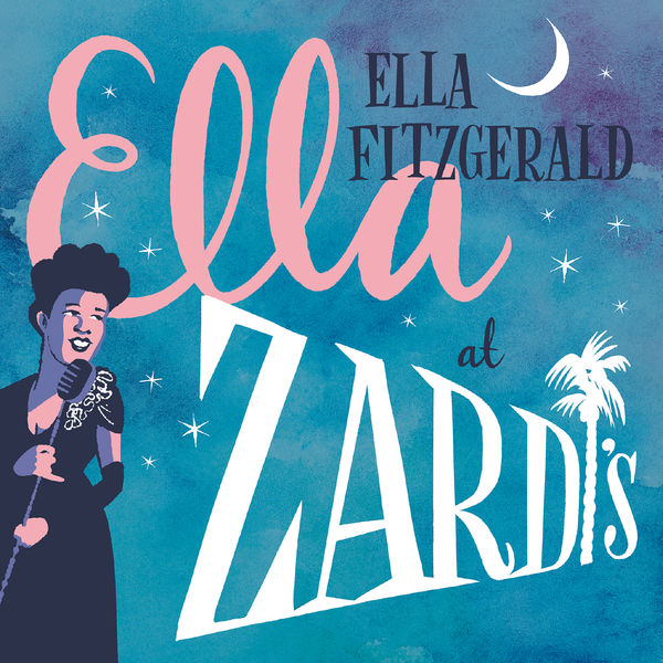 Ella At Zardi’s (Live At Zardi’s/1956)